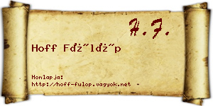 Hoff Fülöp névjegykártya